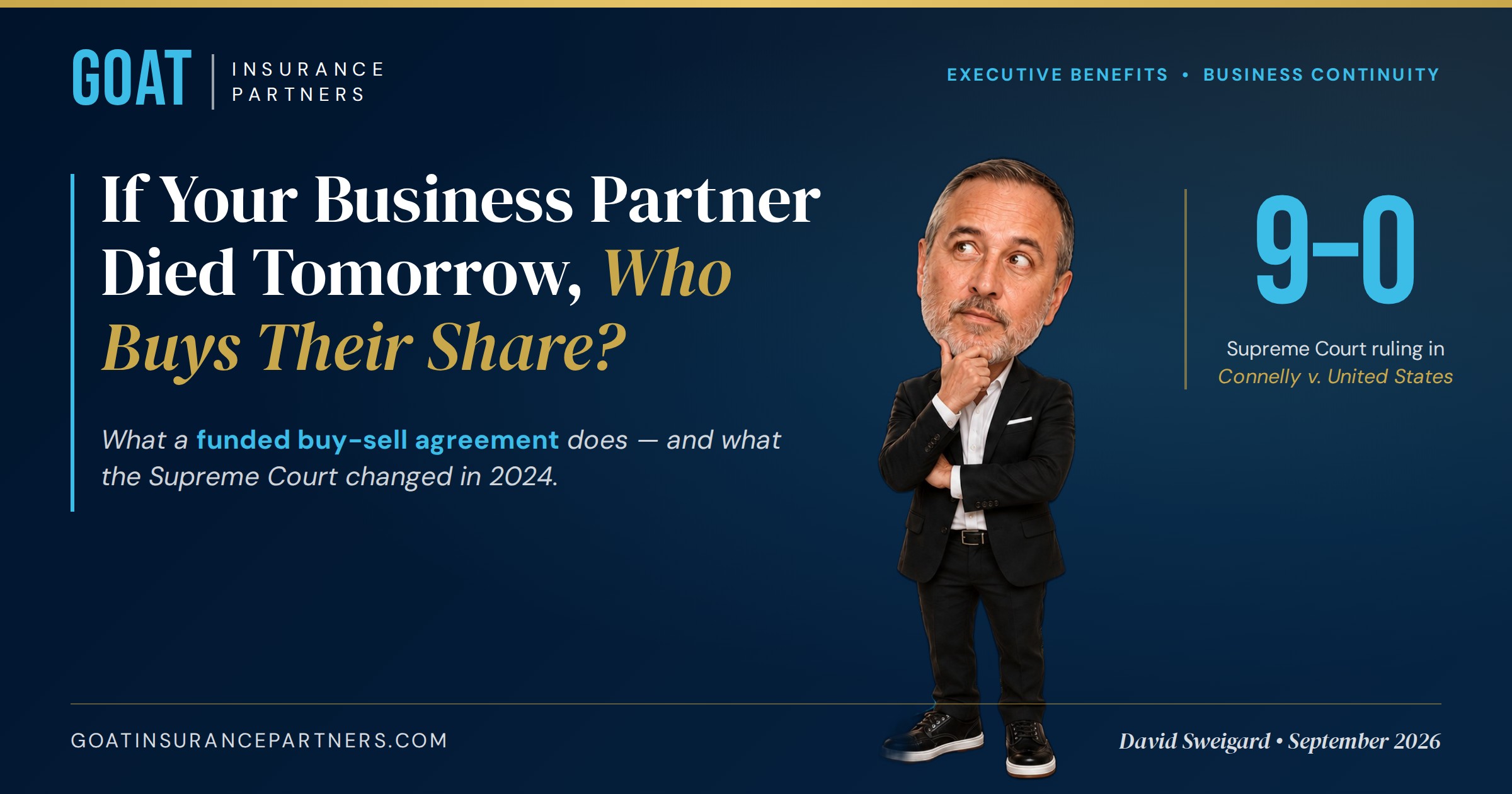 If Your Business Partner Died Tomorrow, Who Buys Their Share? — GOAT Insurance Partners